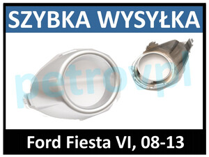 Ford Fiesta 08-, Atrapa ramka zderzaka SREBRNA PRAWA