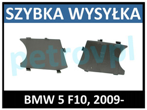 BMW 5 F10 09-, Atrapa kratka zderzaka M-PAKIET wewn P