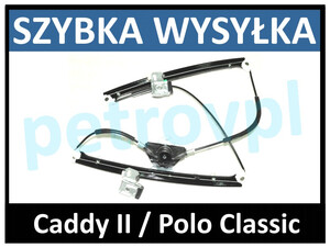 Caddy II Polo Classic, Podnośnik szyby MAN przód P