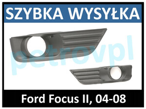 Ford Focus 04-08, Atrapa kratka zderzaka hal PRAWA